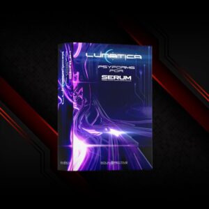 LUNATICA - Psyforms for Xfer Serum